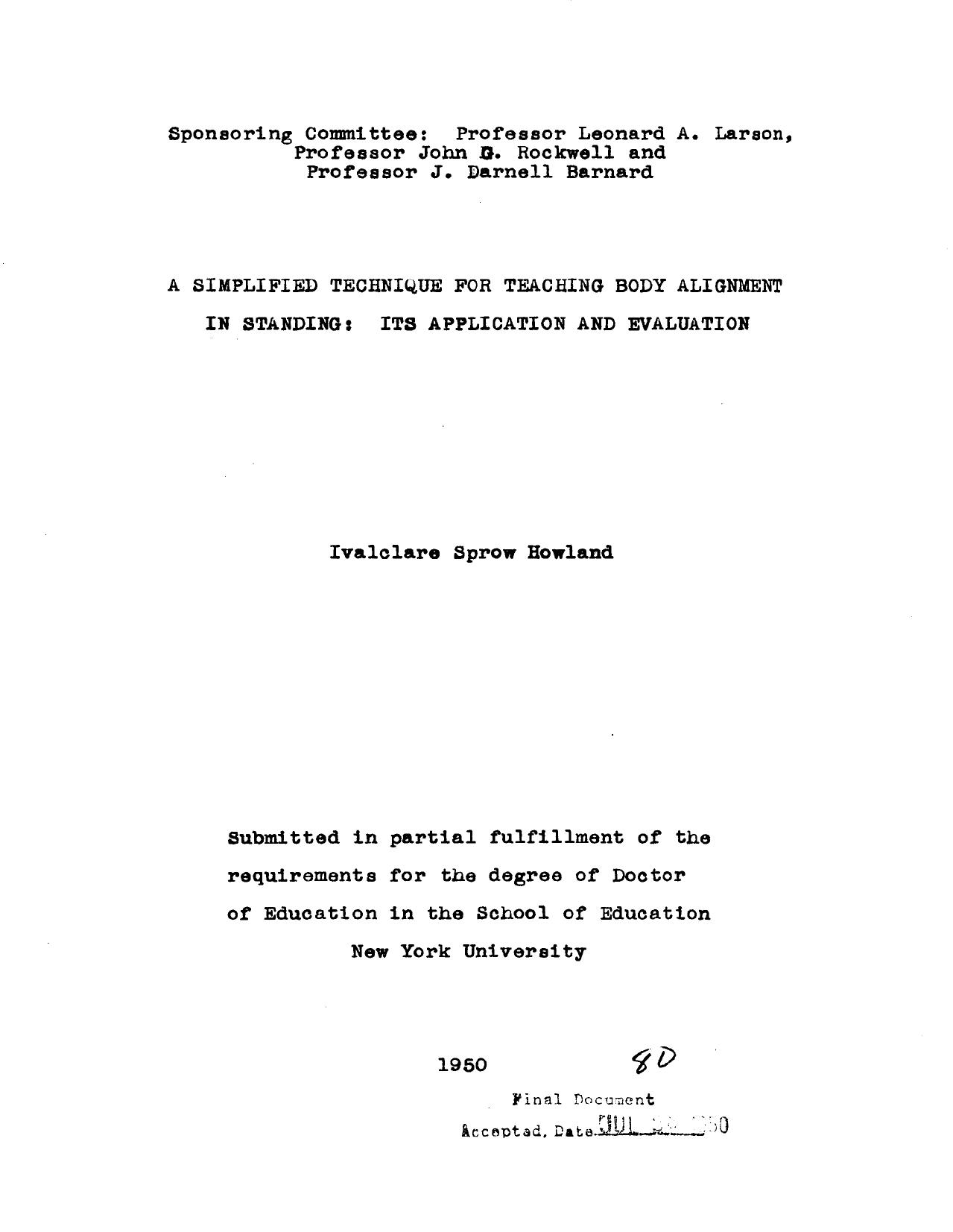 A SIMPLIFIED TECHNIQUE FOR TEACHING BODY ALIGNMENT IN STANDING: ITS APPLICATION AND EVALUATION by HOWLAND IVALCLARE SPROW