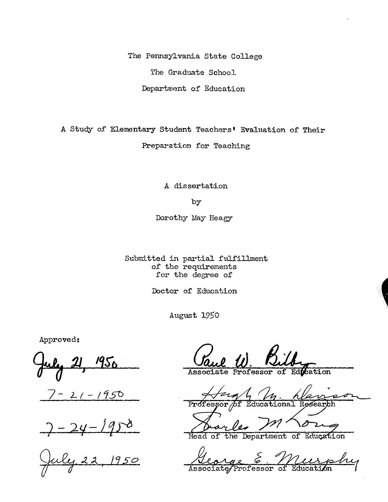 A STUDY OF THE ELEMENTARY STUDENT TEACHERSâ EVALUATION OF THEIR PREPARATION FOR TEACHING by HEAGY DOROTHY M