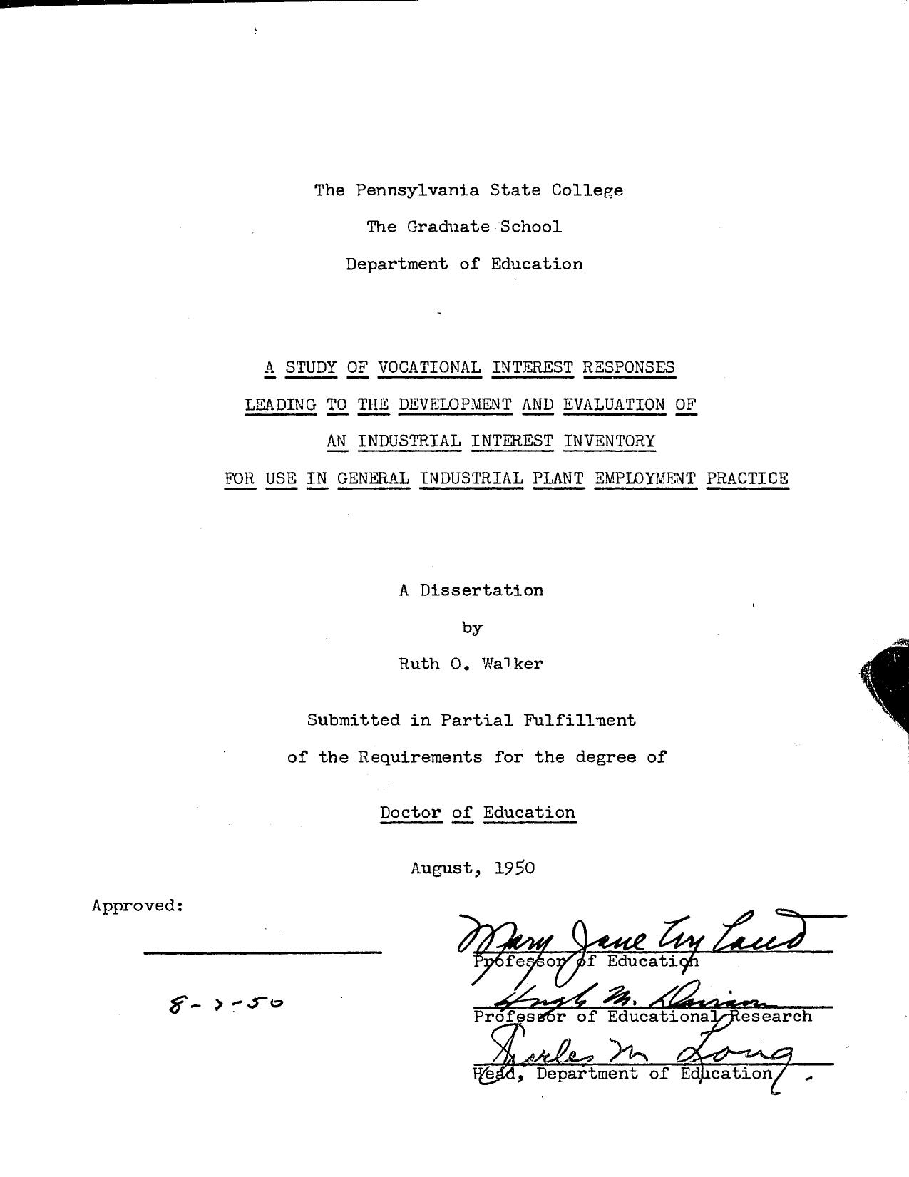 A STUDY OF VOCATIONAL INTEREST RESPONSES LEADING TO THE DEVELOPMENT AND EVALUATION OF AN INDUSTRIAL INTEREST INVENTORY FOR USE IN GENERAL INDUSTRIAL PLANT EMPLOYMENT PRACTICE by WALKER RUTH O