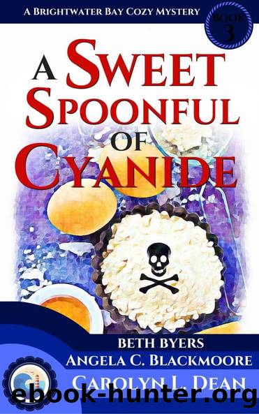 A SWEET SPOONFUL OF CYANIDE: A Brightwater Bay Cozy Mystery (book 3) by unknow
