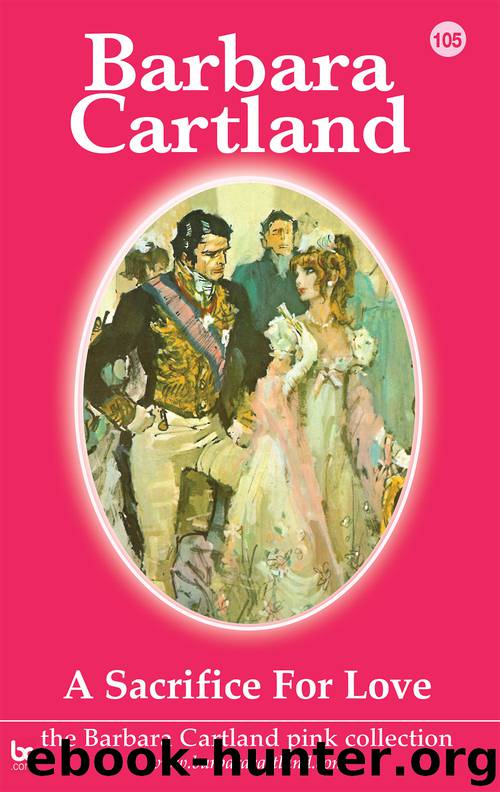 A Sacrifice for Love by Barbara Cartland