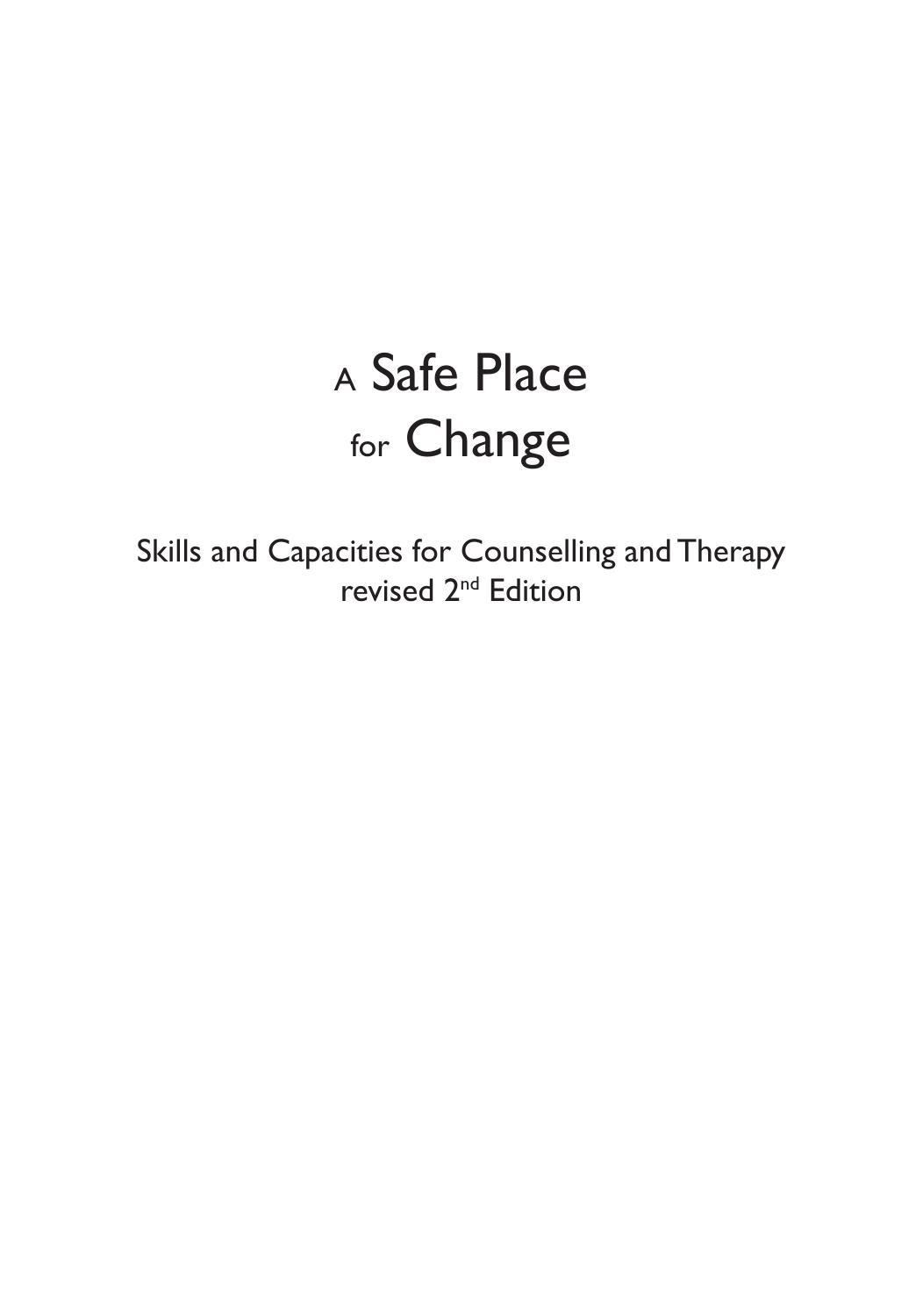 A Safe Place for Change : Skills and Capacities for Counselling and Therapy by Hugh Crago; Penny Gardner