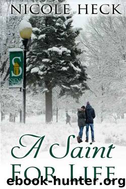 A Saint for Life by Nicole Heck
