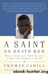 A Saint on Death Row: The Story of Dominique Green by Thomas Cahill