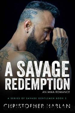 A Savage Redemption (A Series of Savage Gentleman Book 3) by Christopher Harlan