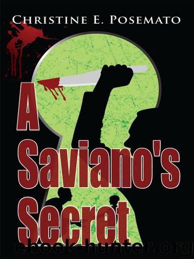 A Saviano’s Secret by Christine E. Posemato
