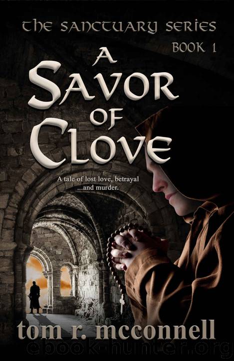 A Savor of Clove by Tom R McConnell