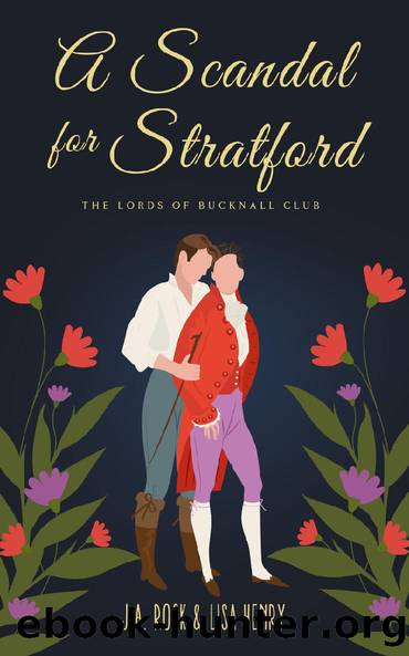 A Scandal for Stratford (The Lords of Bucknall Club Book 6) by J.A. Rock & Lisa Henry