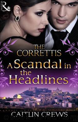 A Scandal in the Headlines by Caitlin Crews