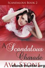 A Scandalous Charade by Ava Stone