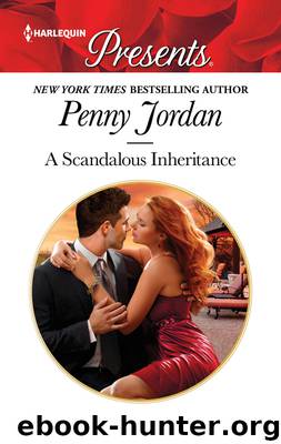 A Scandalous Inheritance by Penny Jordan
