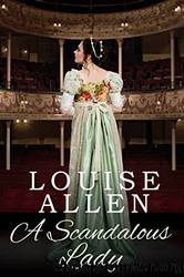 A Scandalous Lady by Louise Allen