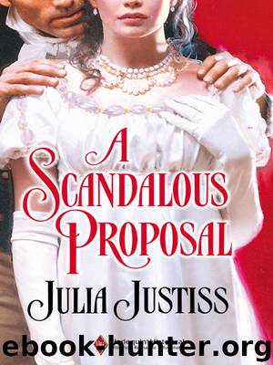A Scandalous Proposal by Julia Justiss