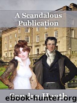 A Scandalous Publication by Sandra Heath