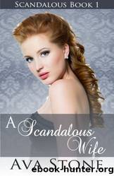 A Scandalous Wife by Ava Stone