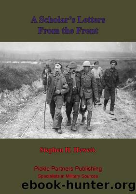A Scholar's Letters From The Front by Stephen H. Hewett