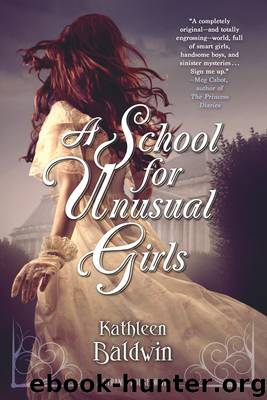 A School for Unusual Girls by Kathleen Baldwin