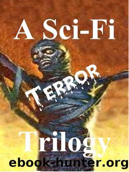 A Sci-Fi Terror Trilogy by Jean Marie Stine