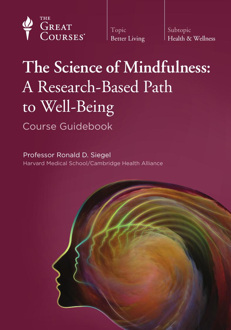 A Science of Mindfulness by The Great Courses
