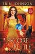 A Score to Kettle: The Magical Tea Room Mysteries by Erin Johnson