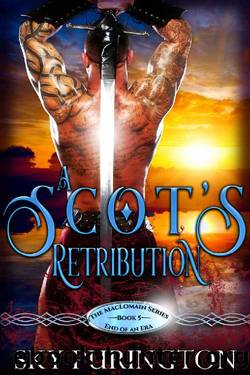 A Scot's Retribution (The MacLomain Series: End of an Era Book 5) by Sky Purington