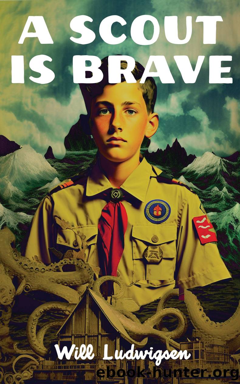 A Scout is Brave by Will Ludwigsen