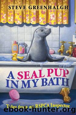 A Seal Pup in My Bath by Steve Greenhalgh