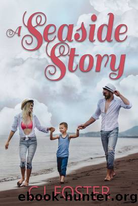 A Seaside Story by C.J. Foster