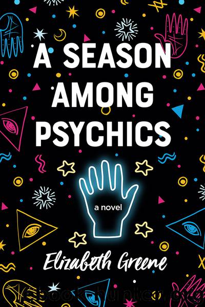 A Season Among Psychics by Elizabeth Greene