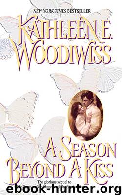 A Season Beyond a Kiss by Kathleen E. Woodiwiss