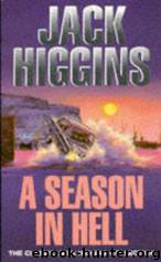 A Season In Hell by Jack Higgins