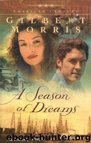 A Season of Dreams by Gilbert Morris