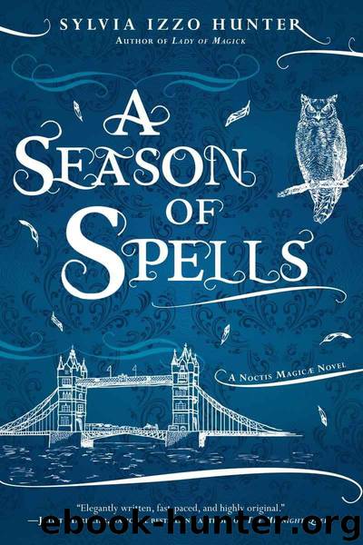 A Season of Spells (A Noctis Magicae Novel) by Sylvia Izzo Hunter