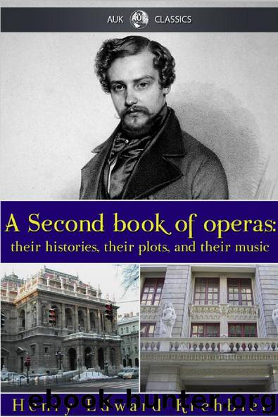 A Second Book of Operas by Henry Edward Krehbiel