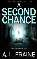 A Second Chance by A L Fraine