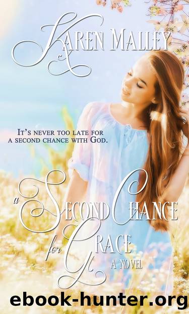 A Second Chance for Grace by Karen Malley