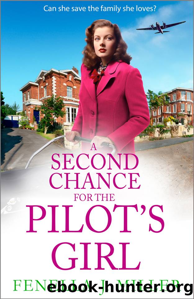A Second Chance for the Pilot's Girl (The Pilot's Girl Series) by Fenella J Miller