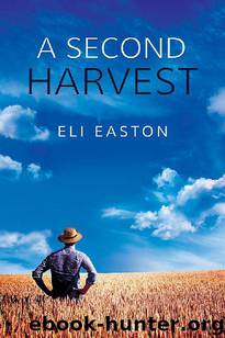 A Second Harvest by Eli Easton