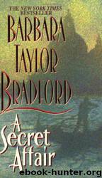 A Secret Affair by Barbara Taylor Bradford