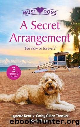 A Secret ArrangementA Convenient ProposalThe Secret SeductionThe Puppy Proposal by Cathy Gillen Thacker