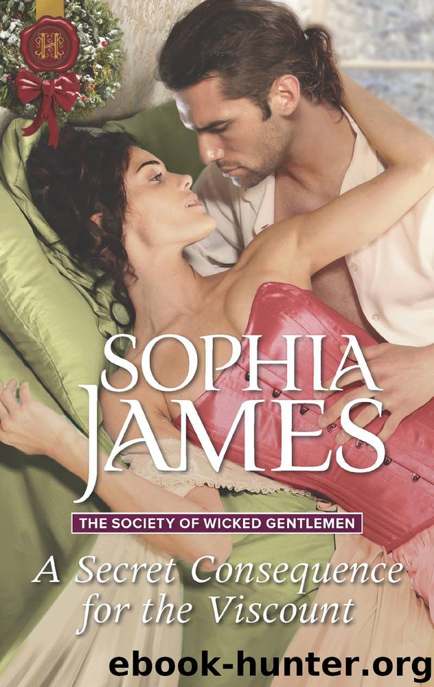 A Secret Consequence for the Viscount by Sophia James