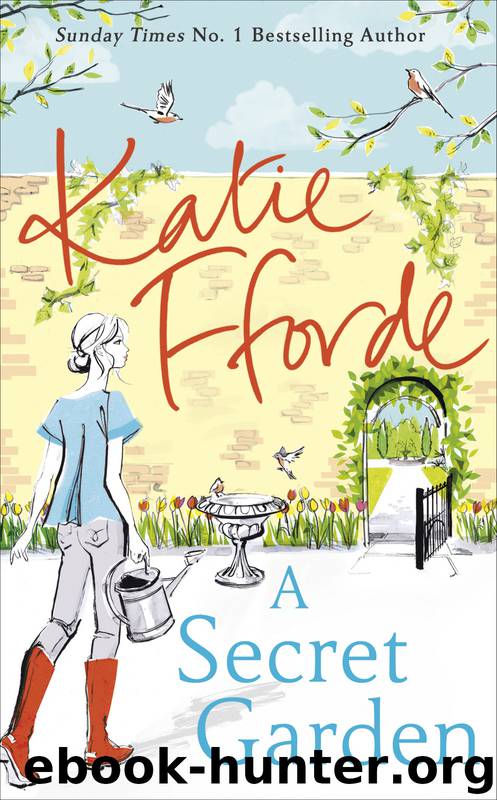 A Secret Garden by Katie Fforde