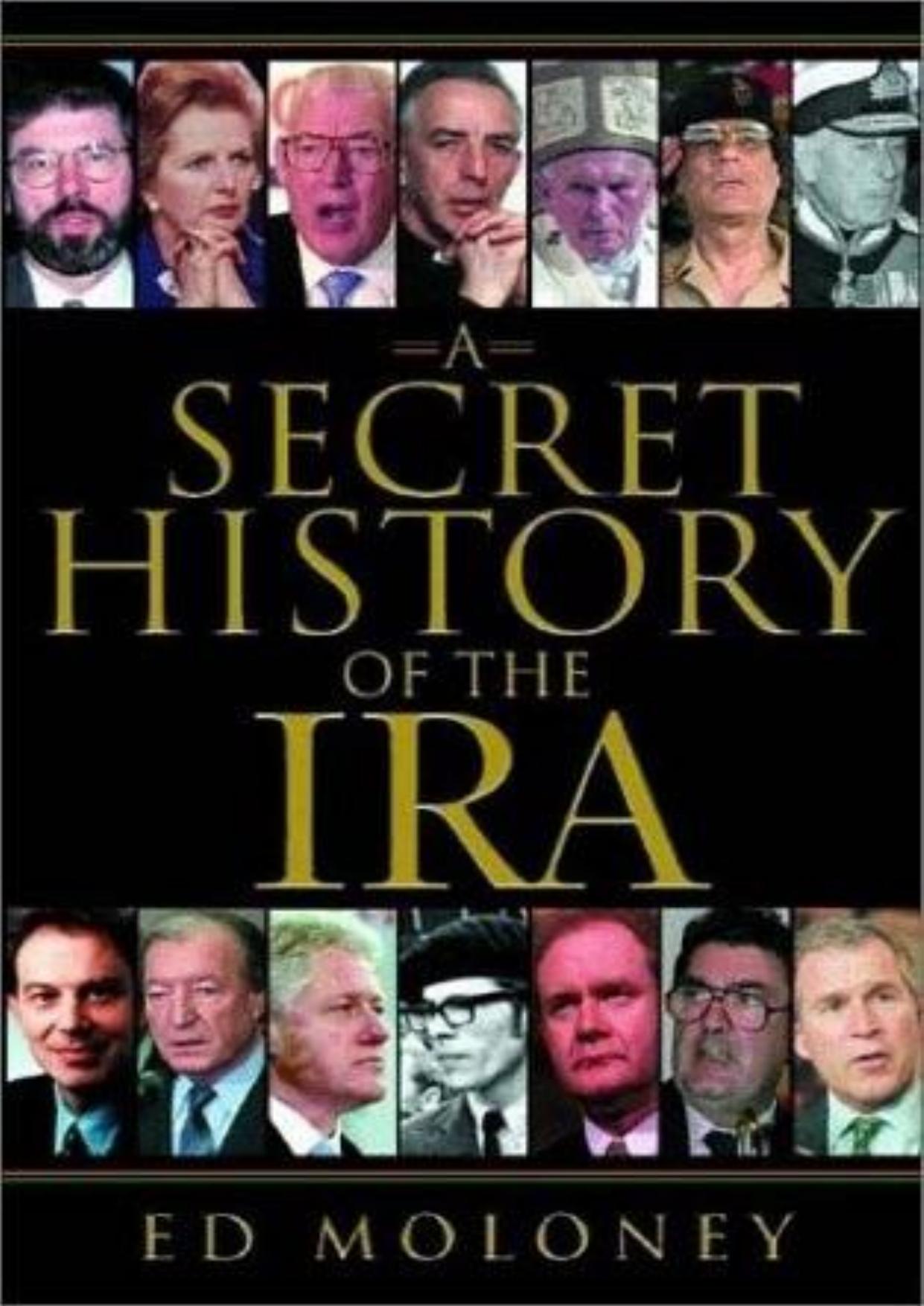 A Secret History of the IRA by Unknow