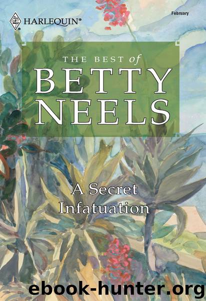 A Secret Infatuation by Betty Neels