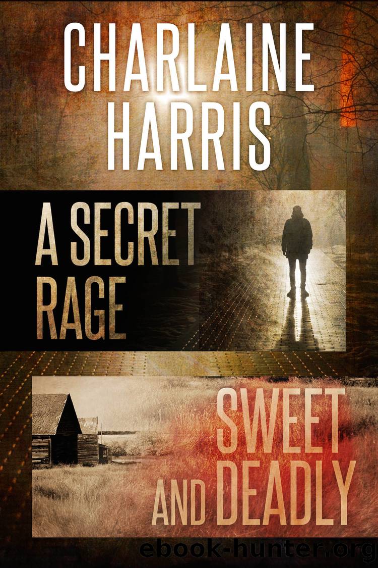 A Secret Rage & Sweet and Deadly Omnibus by Charlaine Harris