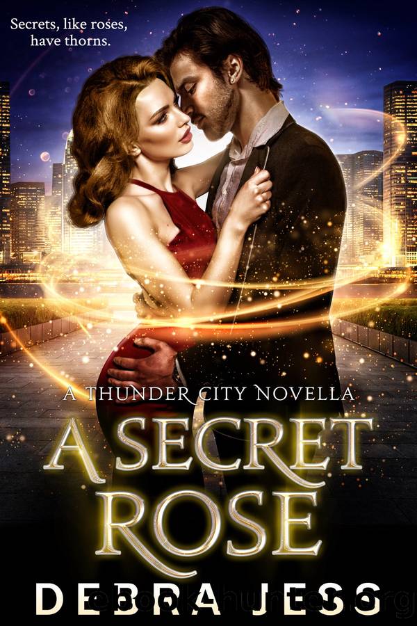 A Secret Rose by Debra Jess