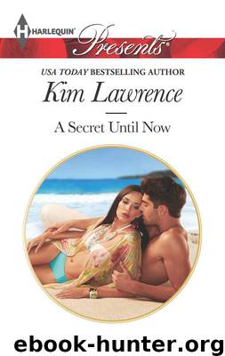 A Secret Until Now by Kim Lawrence