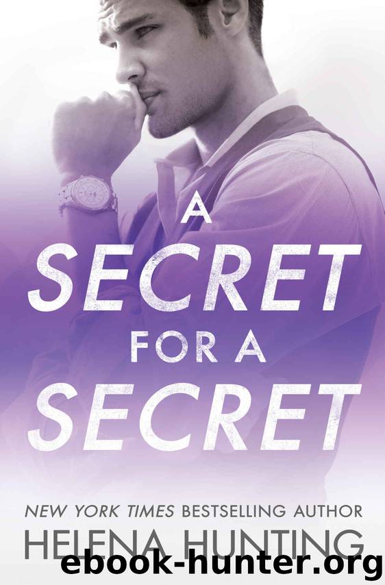 A Secret for a Secret by Hunting Helena