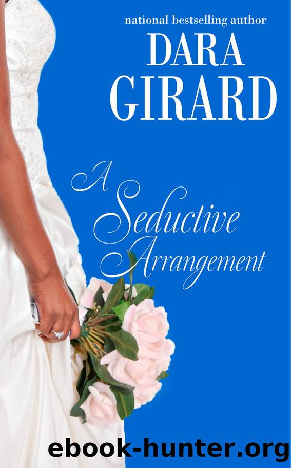 A Seductive Arrangement by Dara Girard