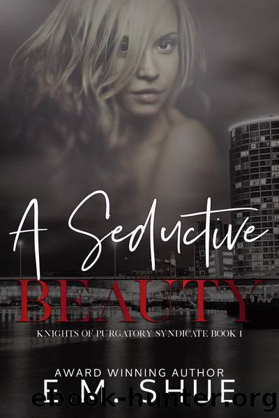 A Seductive Beauty: Knights of Purgatory Book 1 by E.M. Shue